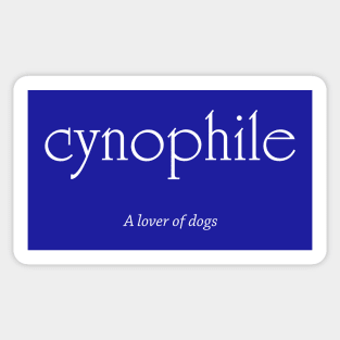 Cynophile - Dog Lover (white text) Sticker